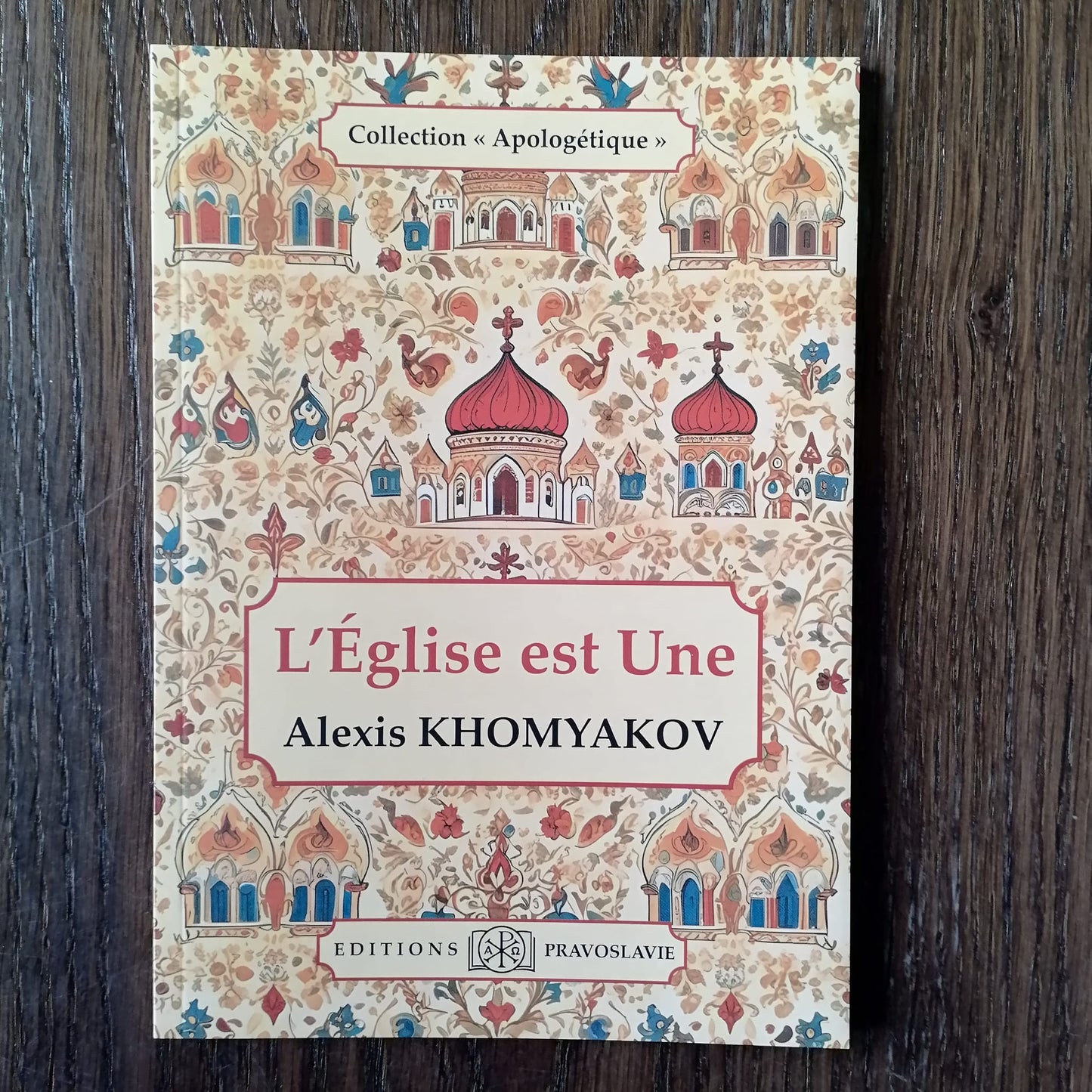 L’ÉGLISE EST UNE